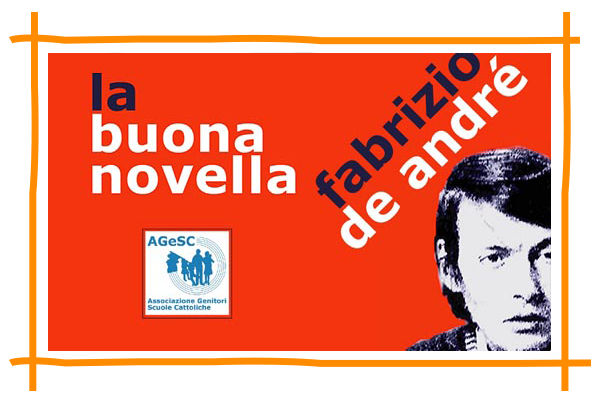 LA BUONA NOVELLA di F. D’Andrè
